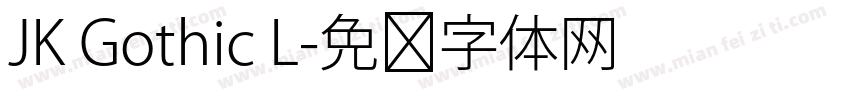 JK Gothic L字体转换